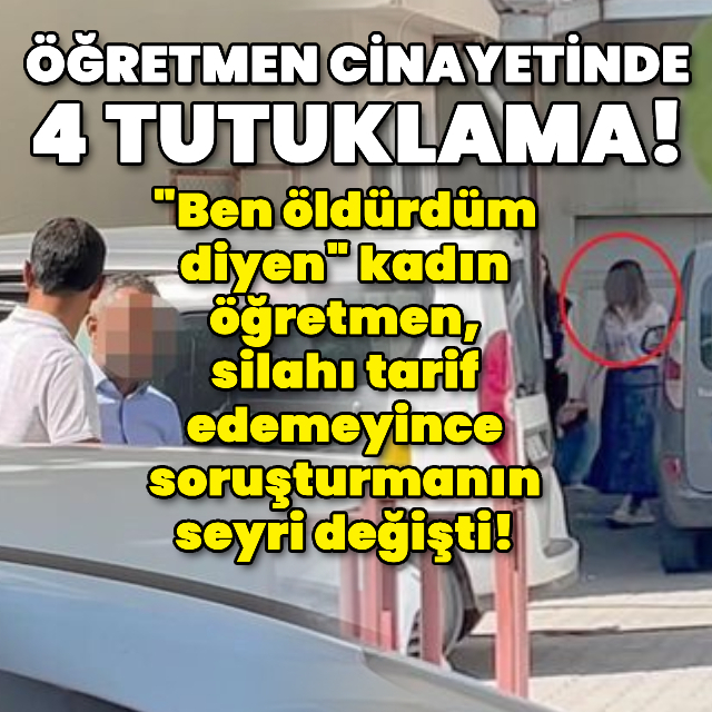 Öğretmen cinayetinde soruşturmanın seyri değişti!