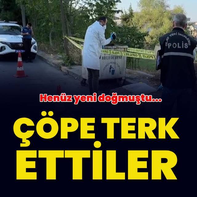 Yeni doğan bebeği çöpe bıraktılar!
