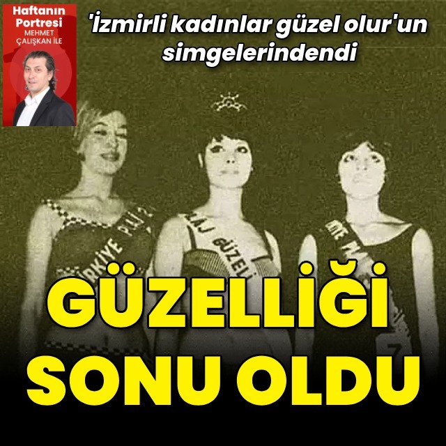 Güzelliği sonu oldu