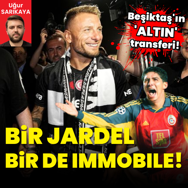 Bir Jardel bir de Immobile!