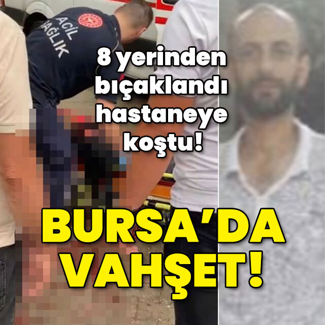 8 yerinden bıçaklandı hastaneye koştu! Görenlerin kanı dondu!
