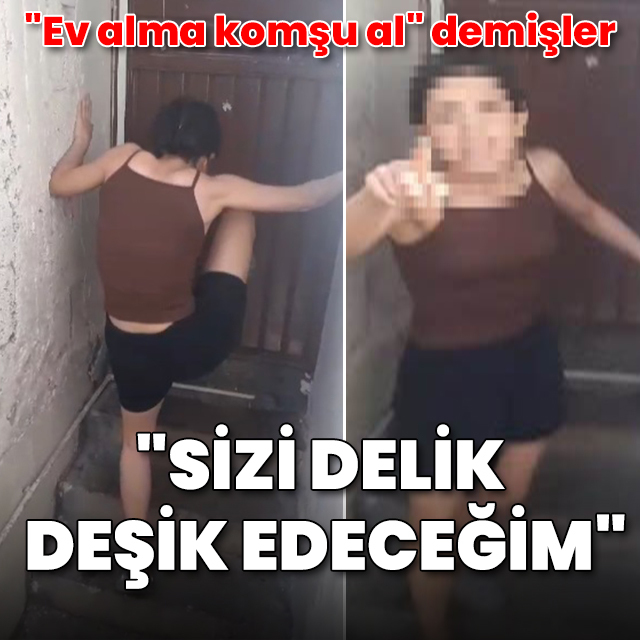 Komşusunu, kapısını tekmeleyip tehdit etti: "Sizi delik deşik edeceğim"