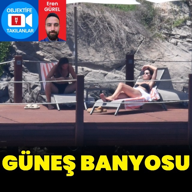 Bensu'nun güneş banyosu