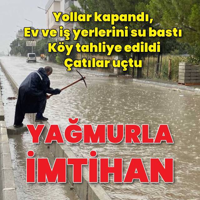 Kuvvetli sağanak zor anlar yaşattı