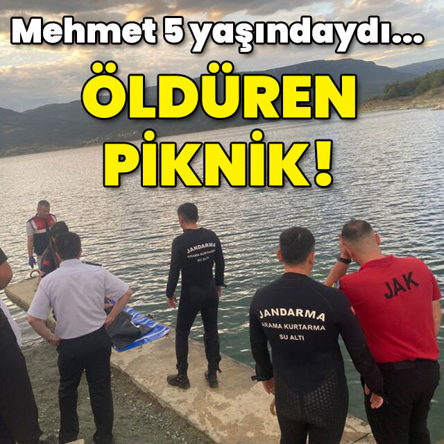 Mehmet 5 yaşındaydı... Öldüren piknik!