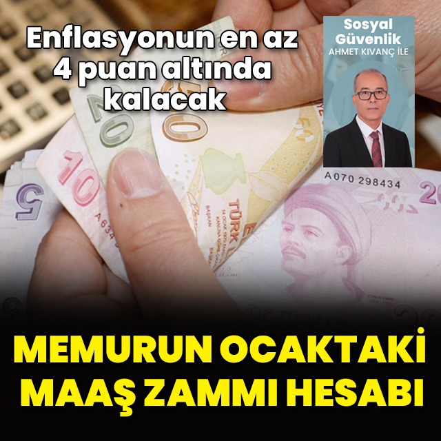 Memurun maaş zammı ocakta ne olacak?