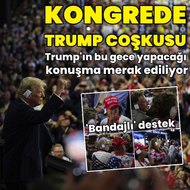 Cumhuriyetçi Parti Kongresi'nde Trump coşkusu