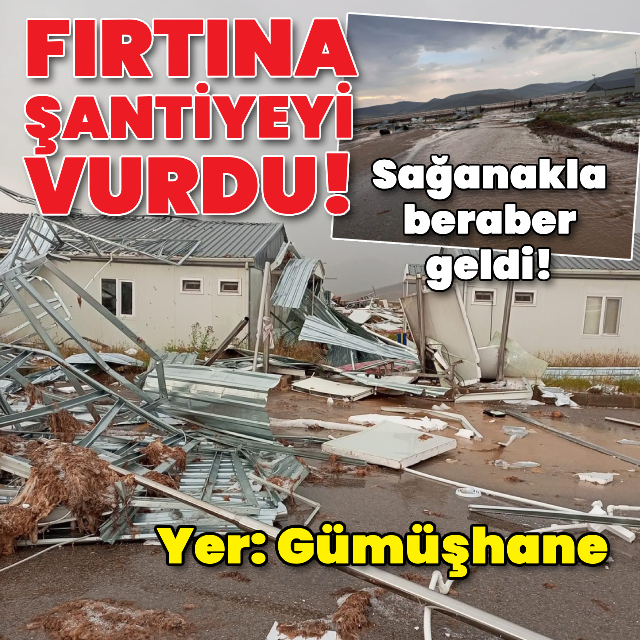 Şiddetli fırtına şantiyeyi savaş alanına çevirdi!