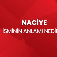 Naciye İsminin Anlamı Nedir?