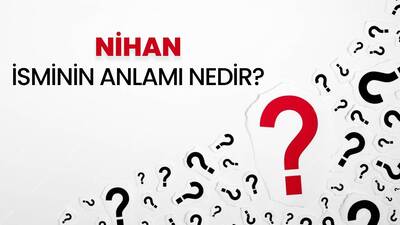 Nihan İsminin Anlamı Nedir?