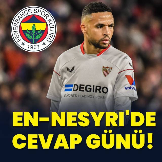 En-Nesyri için cevap günü!