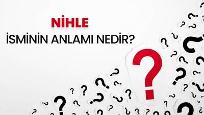 Nihle İsminin Anlamı Nedir?