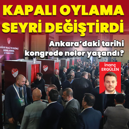 Ankara'daki tarihi kongrede neler yaşandı?