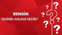 Rengin İsminin Anlamı Nedir?