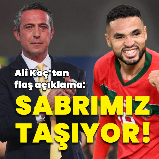 Ali Koç'tan Youssef En-Nesyri açıklaması