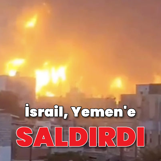 İsrail, Yemen'e saldırdı