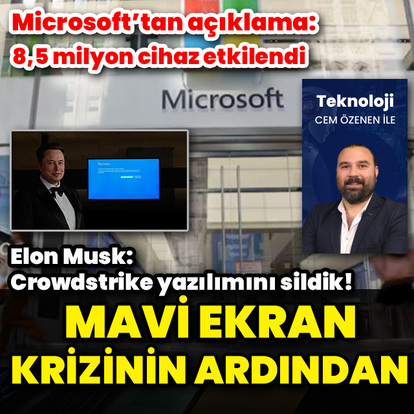 Mavi ekran krizinin ardından...