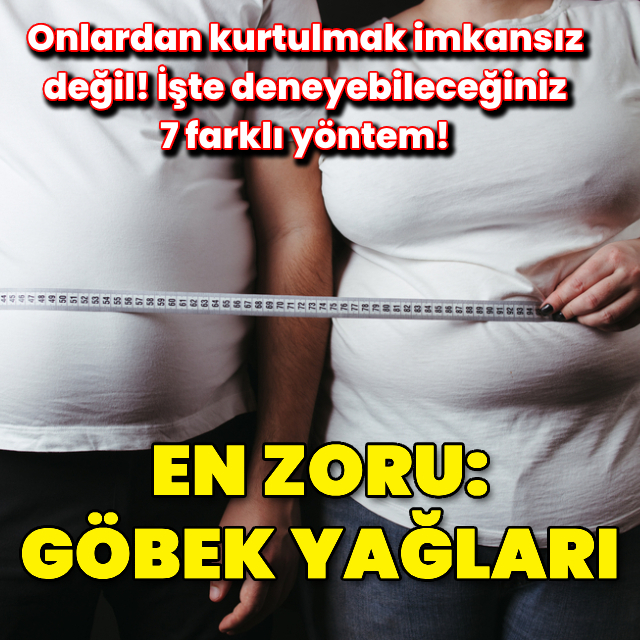 Göbek yağlarından kurtulmak için 7 yöntem!