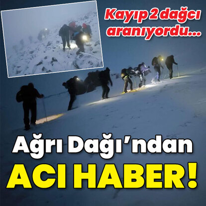 Ağrı Dağı'ndan acı haber geldi!