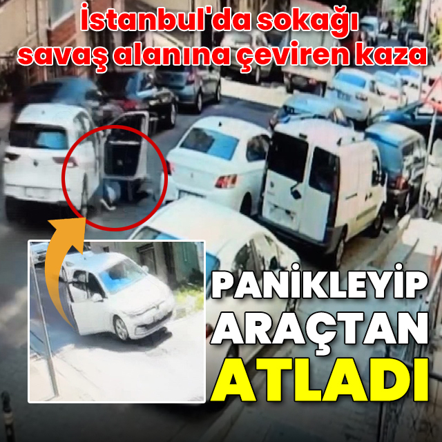 Kağıthane'de sokağı savaş alanına çeviren kaza: Panikleyip otomobilden atladı