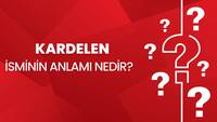 Kardelen isminin anlamı nedir?