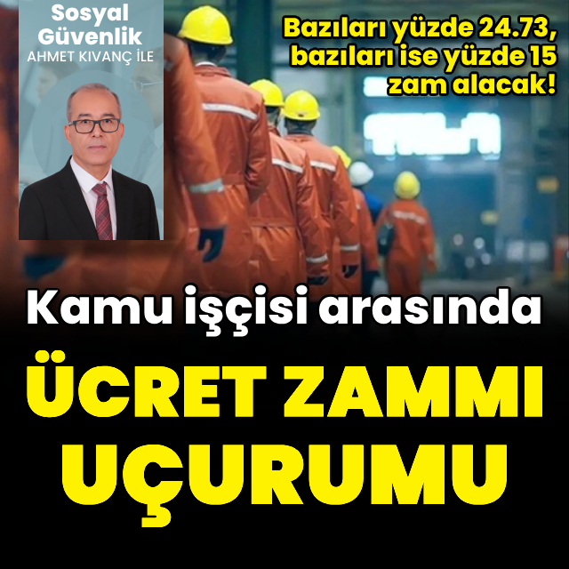 Kamu işçisi arasında 10 puan zam farkı