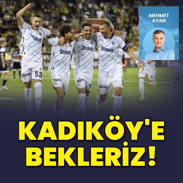 Kadıköy'e bekleriz