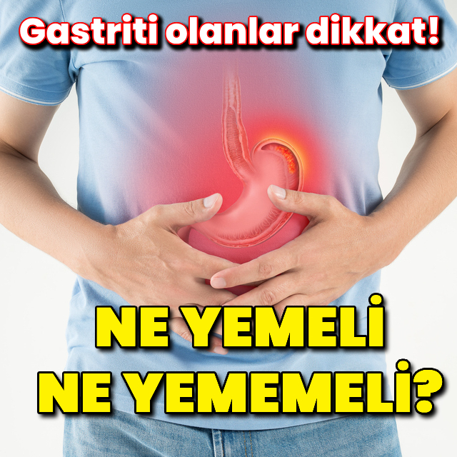 Gastriti olanların kaçınması gereken gıdalar!