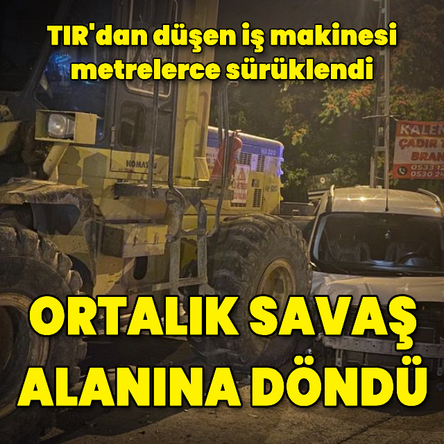 TIR'dan düşen iş makinesi ortalığı savaş alanına çevirdi