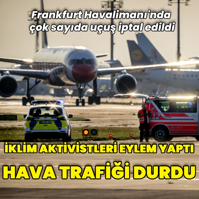 İklim aktivistlerinin eylemi hava trafiğini durdurdu