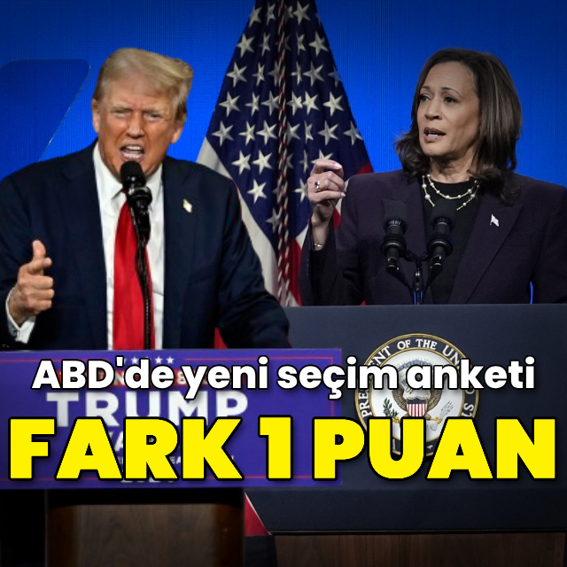 Harris-Trump anketinde son durum: Fark 1 puan