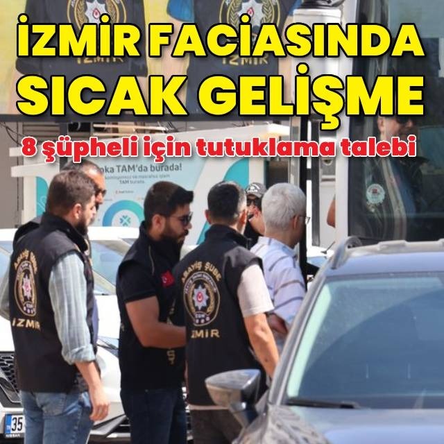 İzmir faciasında sıcak gelişme