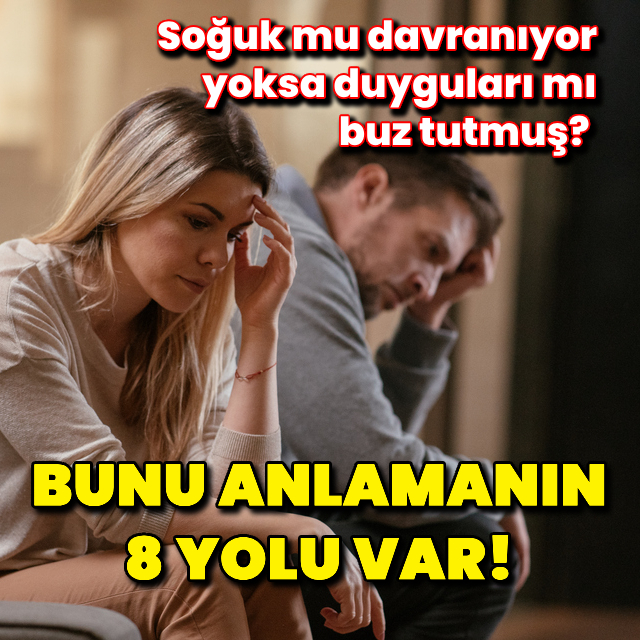 Soğuk kalpli bir insanın 8 belirtisi!