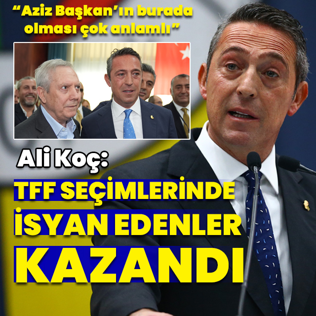 "TFF seçimlerinde isyan edenler kazandı"