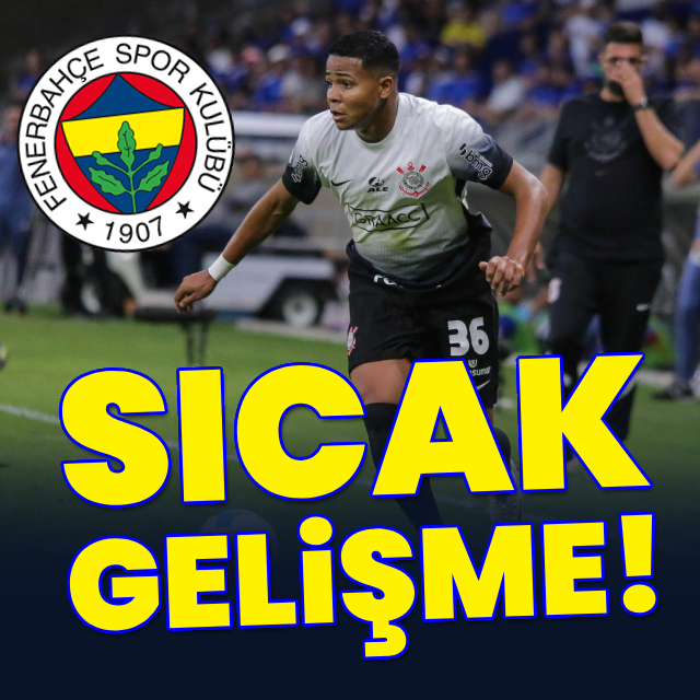 Sıcak gelişme!
