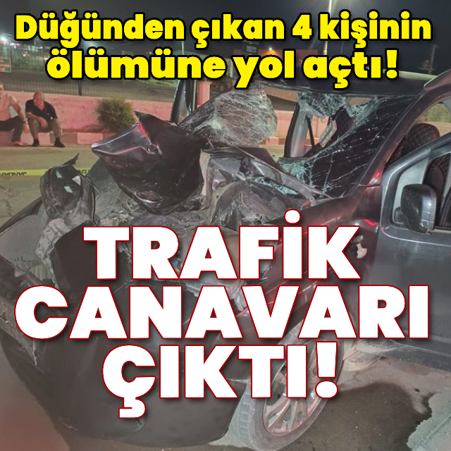 4 kişinin ölümüne yol açan sürücü trafik canavarı çıktı!