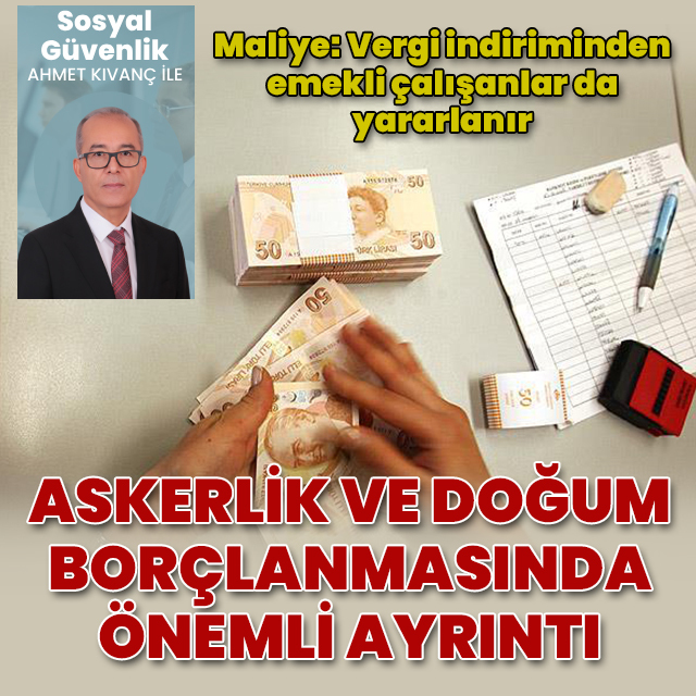 Emekliye de vergi indirimi var