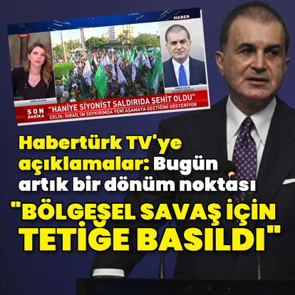 "Bölgesel savaş için tetiğe basıldı"