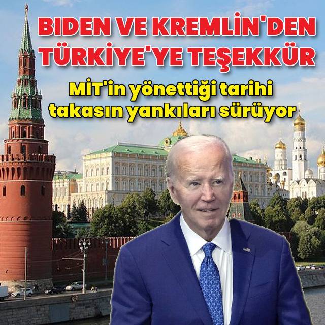 Biden ve Kremlin'den Türkiye'ye teşekkür