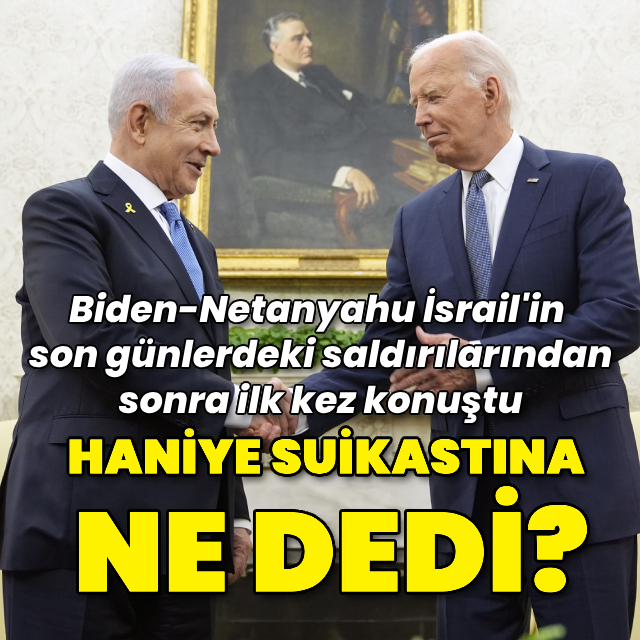 Biden Haniye suikastına ilişkin ne dedi?