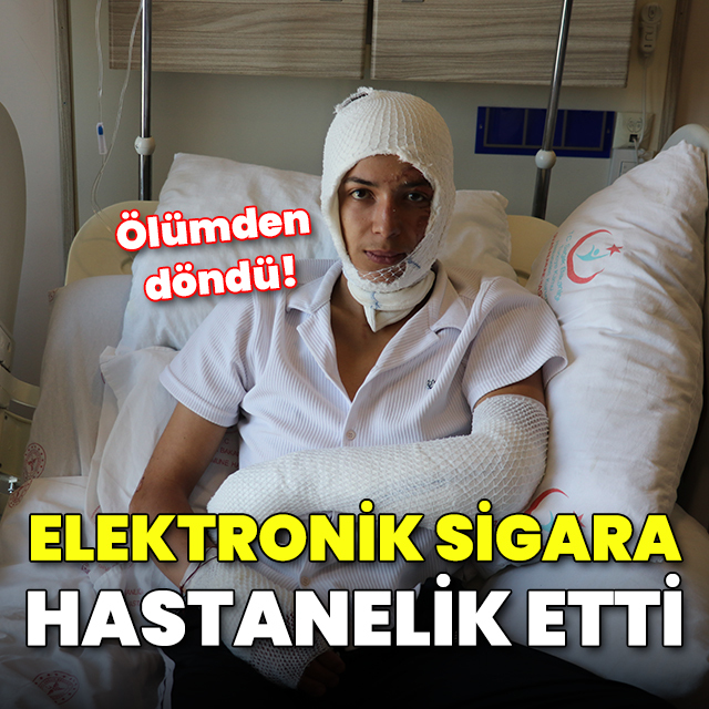 Ölümden döndü! Elektronik sigara içerken hastanelik oldu