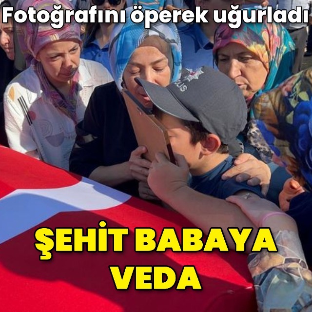 Şehit babaya veda!