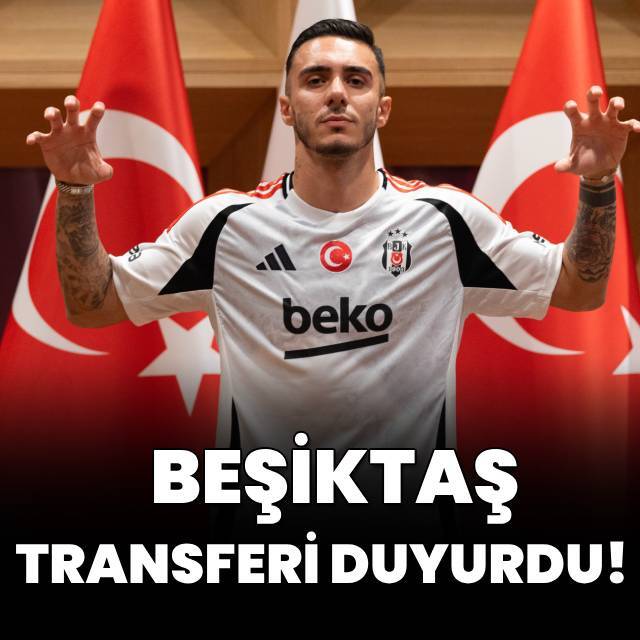 Beşiktaş transferi açıkladı!