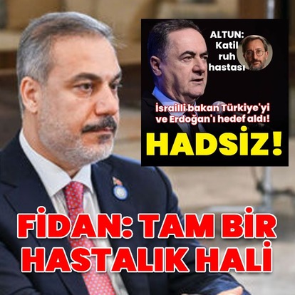 Bakan Fidan'dan Katz'a sert çıkış