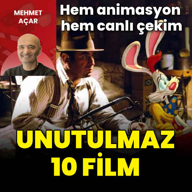 Hem animasyon hem canlı 10 unutulmaz film