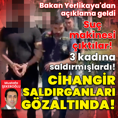 Cihangir'de 3 kadına saldırı: 2 şüpheli gözaltında