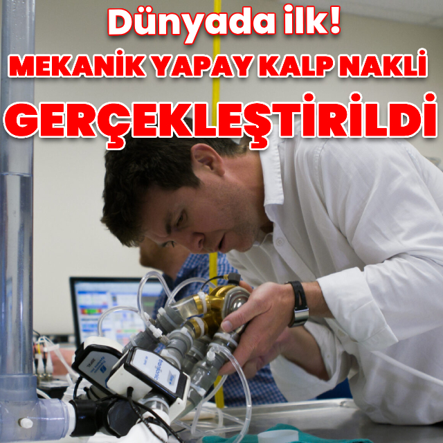 Dünyanın ilk mekanik yapay kalp nakli gerçekleştirildi