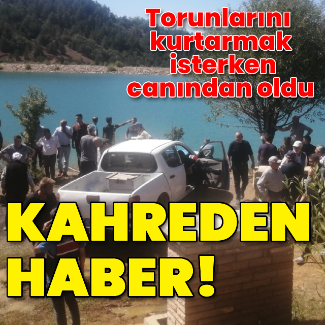 Torunlarını kurtarmak isterken boğuldu