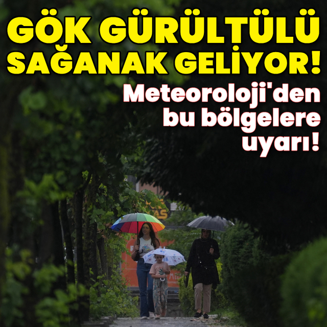 Gök gürültülü sağanak uyarısı!