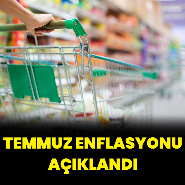 Temmuz enflasyonu açıklandı